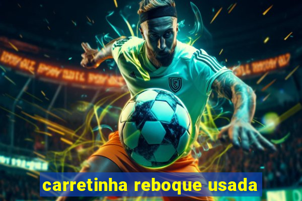 carretinha reboque usada